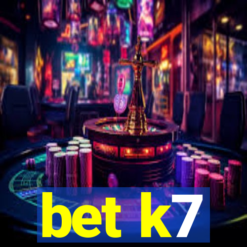 bet k7